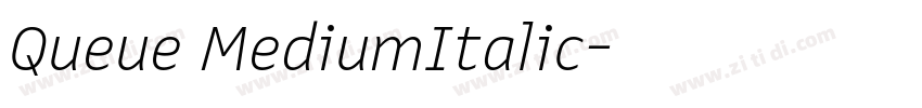Queue MediumItalic字体转换
